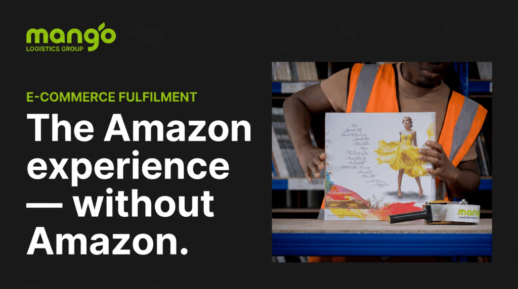 A worker in an orange vest packs a colorful box with a fashion illustration. Text reads: “The Amazon experience — without Amazon.” The Mango Logistics Group logo is shown, highlighting their promise to deliver the reliable amazon experience independently. amazon experience